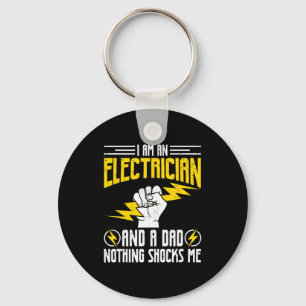 I Am Electrician And A Dad Nothing Shocks Me, Fath Key Ring