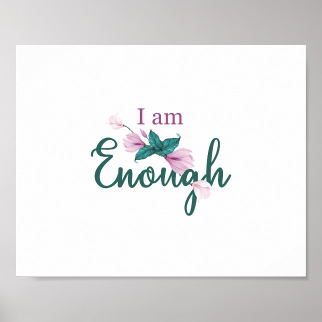 I am enough - 8"x10" Poster (Front)
