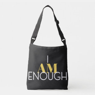 I Am Enough Crossbody Bag