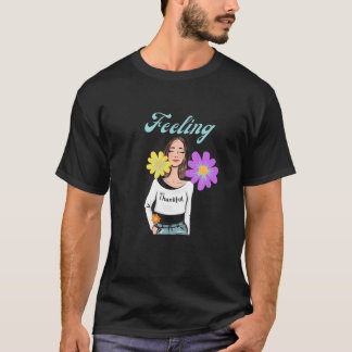 I Am Enough - Feeling Thankful Blessed Soaking Up T-Shirt