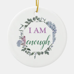 I Am Enough Inspiring Affirmation Ceramic Tree Decoration