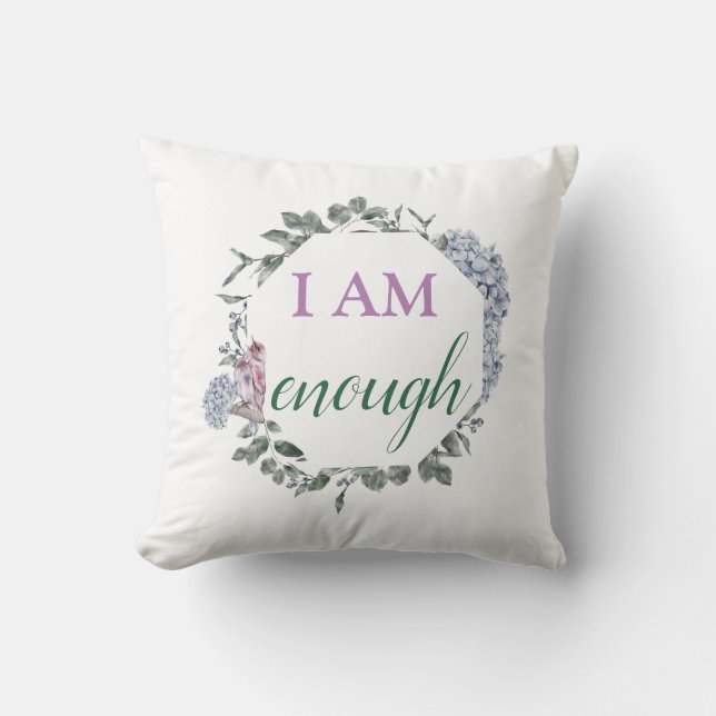 I Am Enough Inspiring Affirmation Cushion (Front)