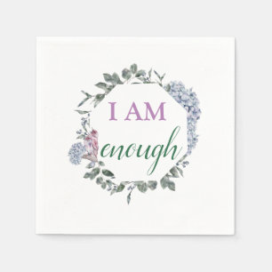 I Am Enough Inspiring Affirmation Napkin