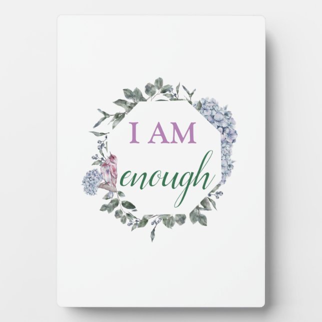 I Am Enough Inspiring Affirmation Plaque (Front)