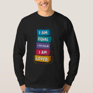 I Am Enough Motivational Inspirational Quote Sayin T-Shirt