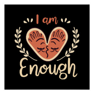 I Am Enough Poster