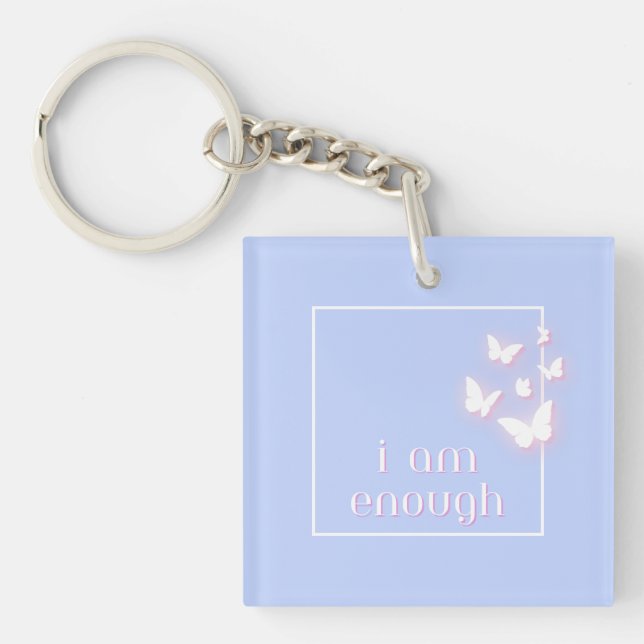 I am enough, Self-Love Quote Key Ring (Front)
