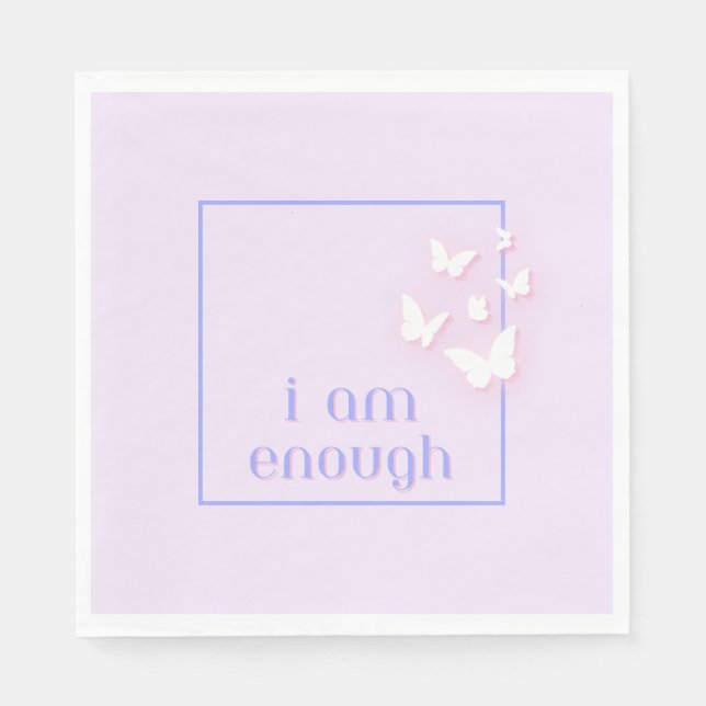 I am enough, Self-Love Quote Napkin (Front)