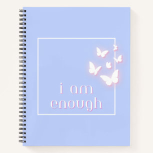 I am enough, Self-Love Quote Notebook