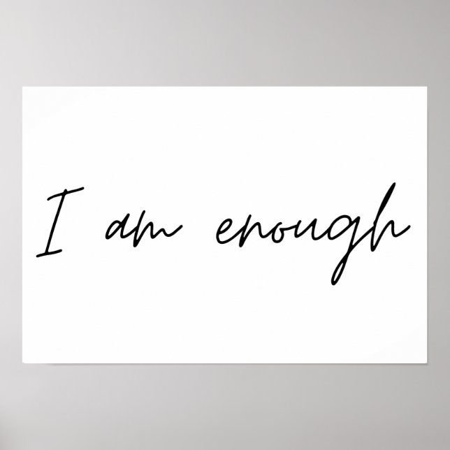 I Am Enough Simple Quote Poster (Front)