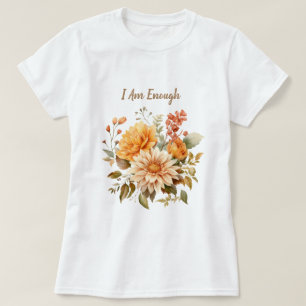 I am Enough T-Shirt