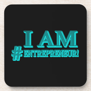 "I AM ENTREPRENEUR" Expression Design. Buy Now Coaster