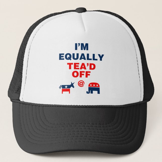 I Am Equally Tea'd Off (v110x) Trucker Hat (Front)