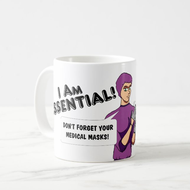 "I Am Essential!" Coffee Mug (Front Left)