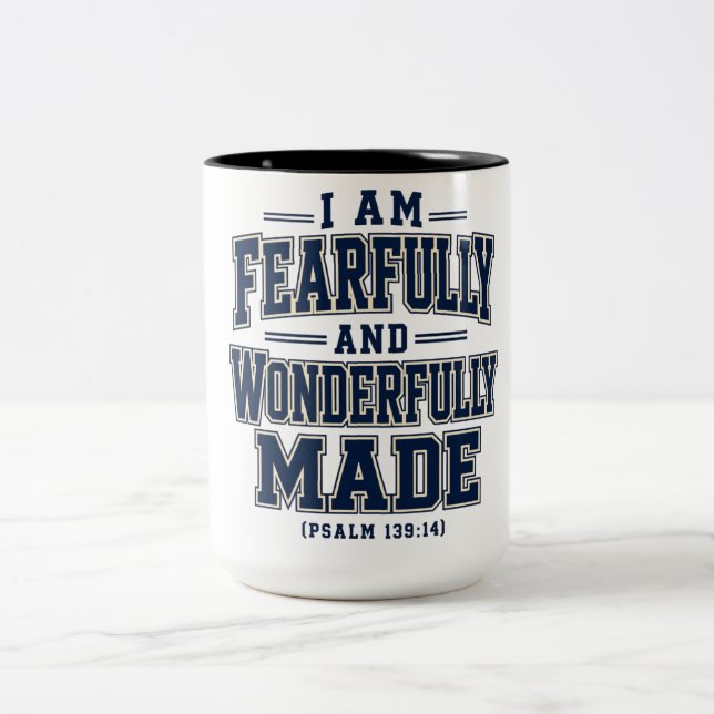 I Am Fearfully and Wonderfully Made Two-Tone Coffee Mug (Center)