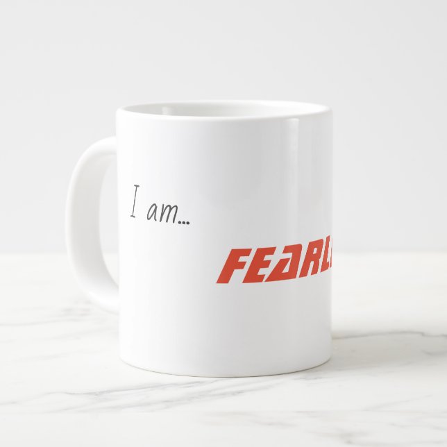 "I am... Fearless" Coffee Mug (Front Left)