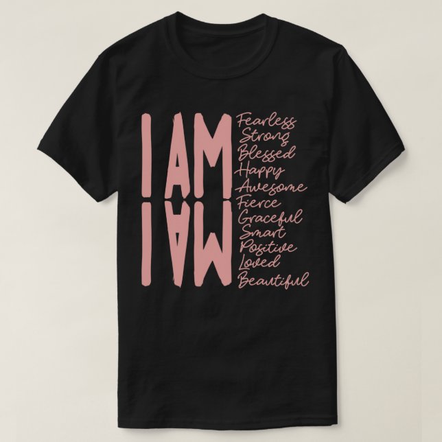 I am Fearless I am Strong I am Blessed  T-Shirt (Design Front)