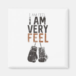 I Am Feel Magnet