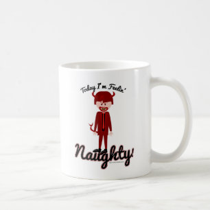 I Am Feelin Naughty! 2-sided Coffee Mug