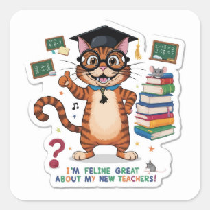 I am Feline Great Back-to-School Happy Cat Student Square Sticker