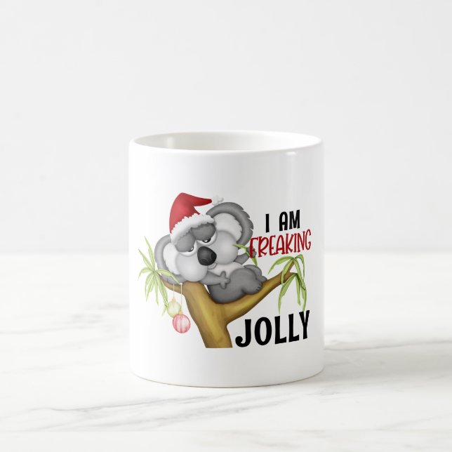 I am freaking jolly - Christmas koala Coffee Mug (Center)