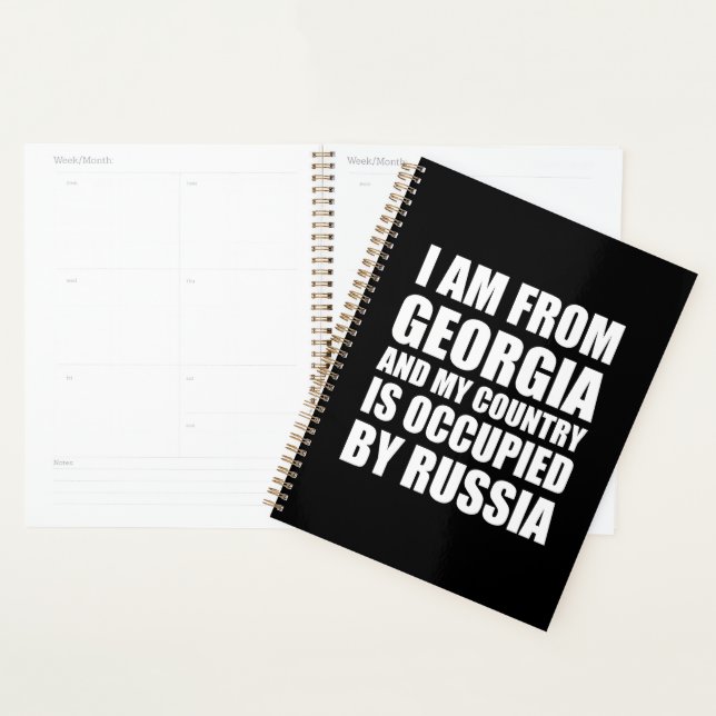 I am from from Georgia and my country is occupied  Planner (Display)