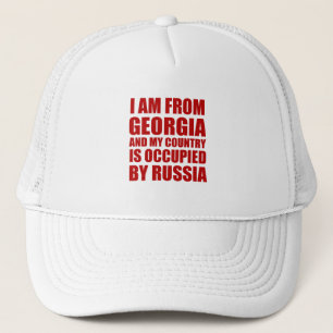 I am from from Georgia and my country is occupied Trucker Hat