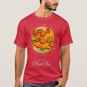 I am from Planet Tea dark background T-Shirt