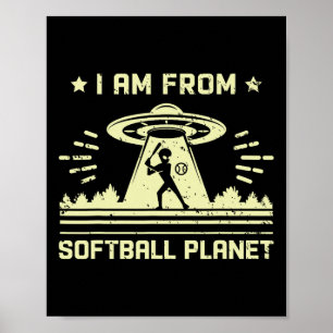 I Am From Softll Planet Funny Softll Alien Poster