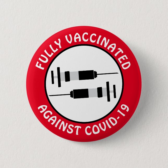 I am Fully Vaccinated Against Covid-19 Button (Front)