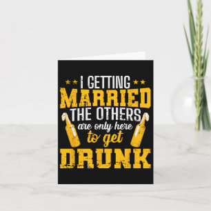 I Am Getting Married Card
