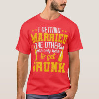 I am getting married, the others are only here to