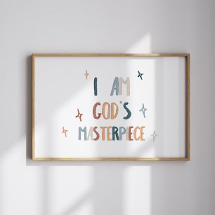I am God’s masterpiece print