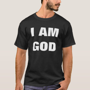 I AM GOD T-shirt