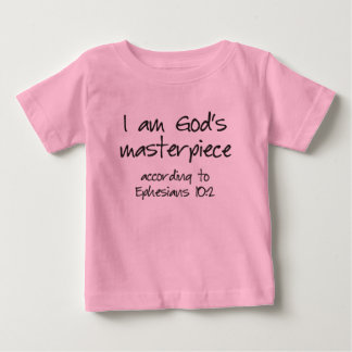 I am God's Masterpiece according to Ephesians 10:2 Baby T-Shirt