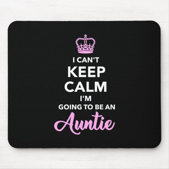I Am Going To Be An Auntie Mouse Mat (Front)