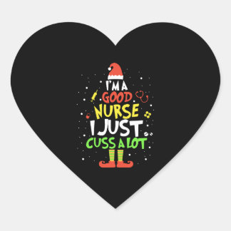 i am good nurse i just cuss a lot tree nurse heart sticker
