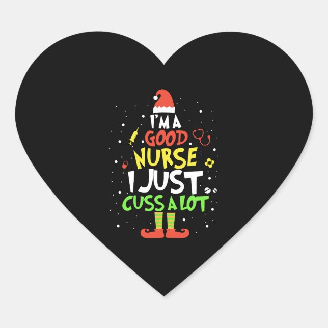 i am good nurse i just cuss a lot tree nurse heart sticker (Front)