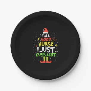 i am good nurse i just cuss a lot tree nurse paper plate