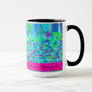 I Am Grateful for You Every Day, Mum. I Love You! Mug