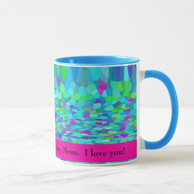 I Am Grateful for You Every Day, Mum.  I Love You! Mug (Right)