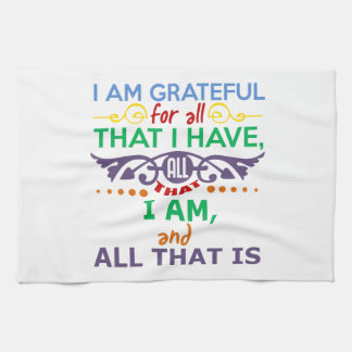 I Am Grateful Tea Towel