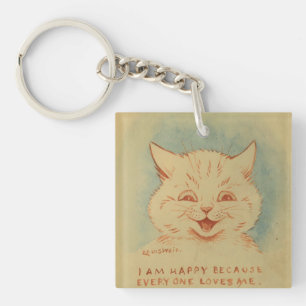 I Am Happy Because Everyone Loves Me Key Ring