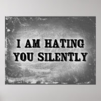 I Am Hating You Silently