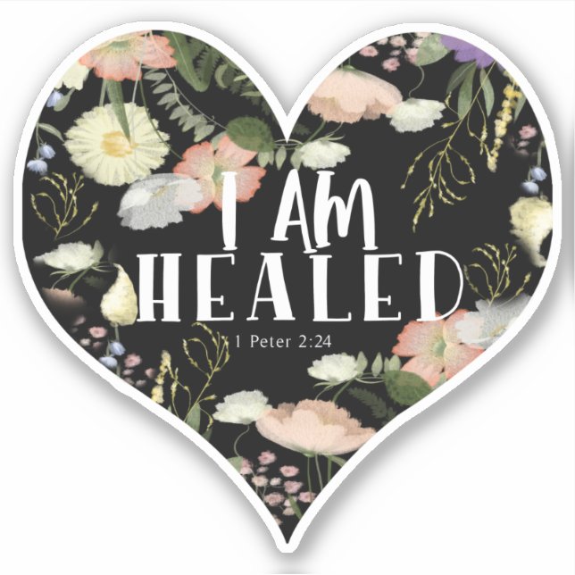 I AM HEALED Floral Heart Christian Verse Sticker (Front)