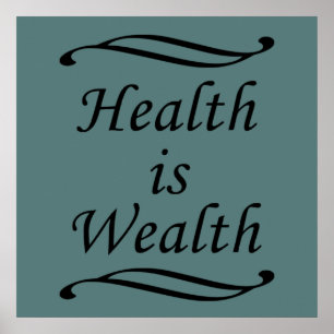 i am healthy i am wealthy motivation poster
