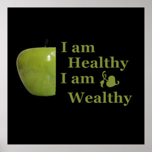 i am healthy i am wealthy motivation poster