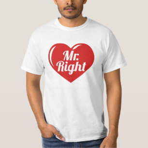 I Am Her Mister Right Red Heart T-Shirt