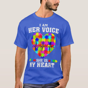 I Am Her Voice She is My Heart Autism Mum Autistic T-Shirt