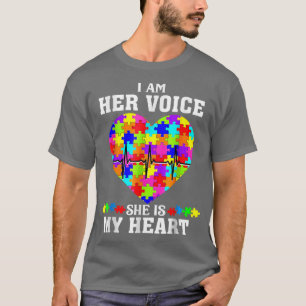 I Am Her Voice She is My Heart Autism Mum Autistic T-Shirt